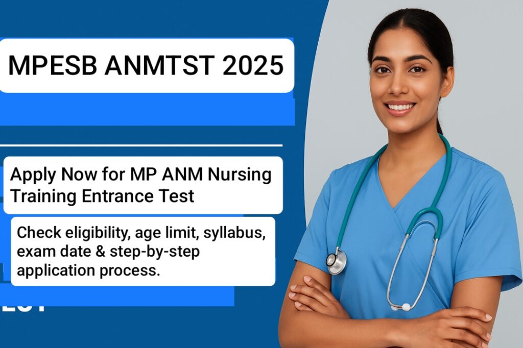 MPESB ANMTST 2025 Apply Online