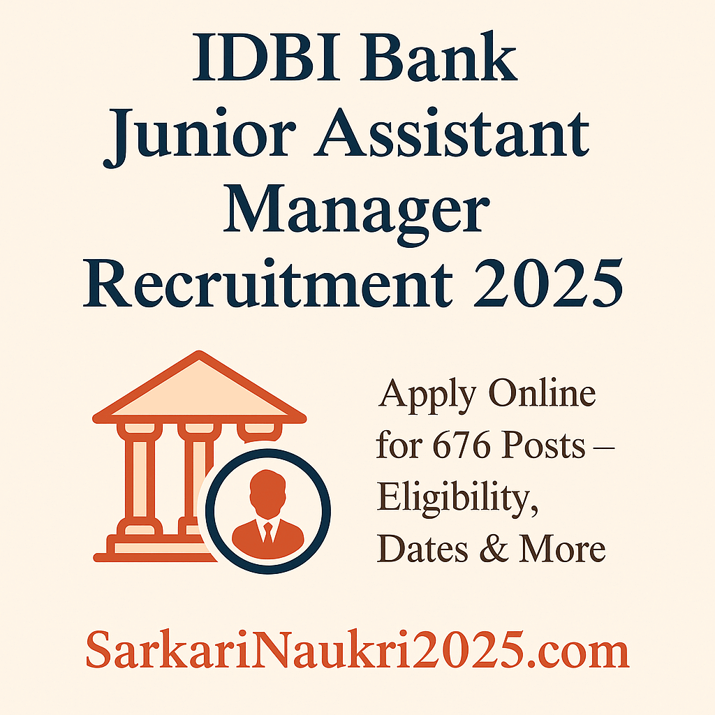 IDBI Junior Assistant Manager Recruitment 2025