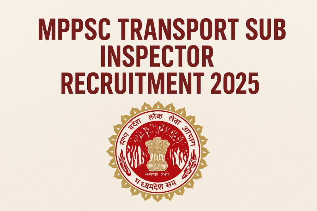 MPPSC Transport Sub Inspector Recruitment 2025, Apply Online