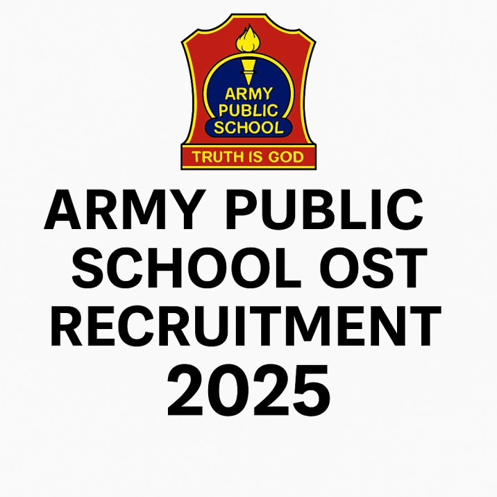 Army Public School OST Recruitment 2025