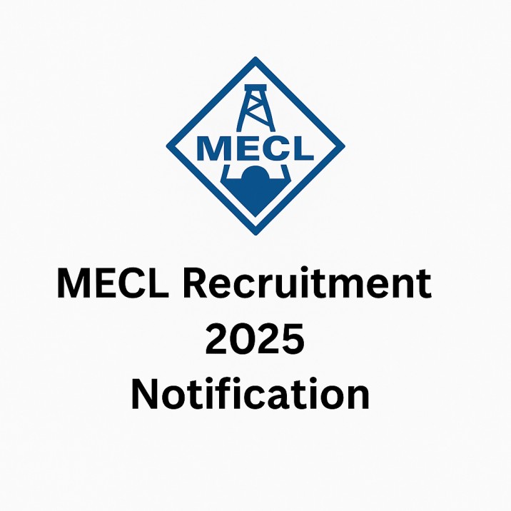 MECL Recruitment 2025 Notification out