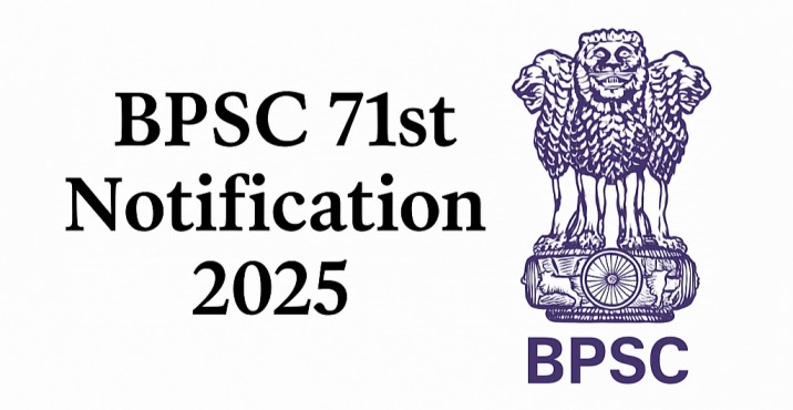 BPSC 71st Notification 2025, Apply Online for BPSC 2025 Notification PDF