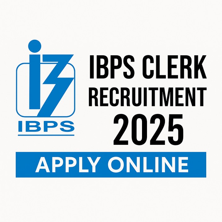 IBPS Clerk Recruitment 2025, Apply Online