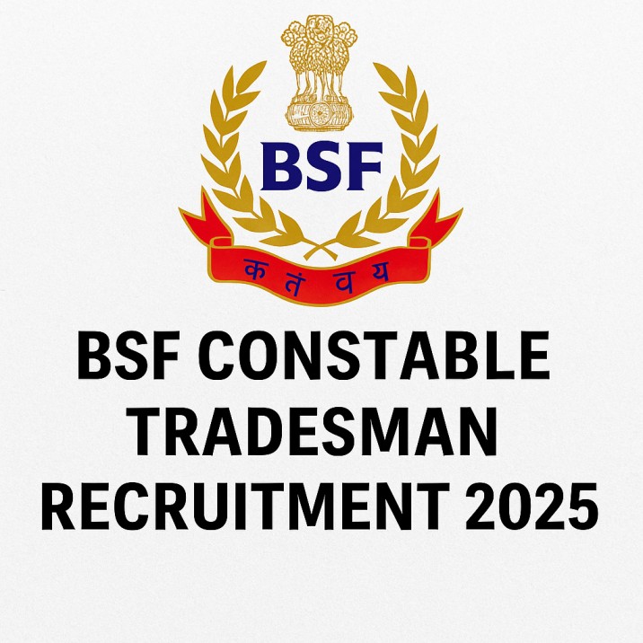 BSF Constable Tradesman Recruitment 2025