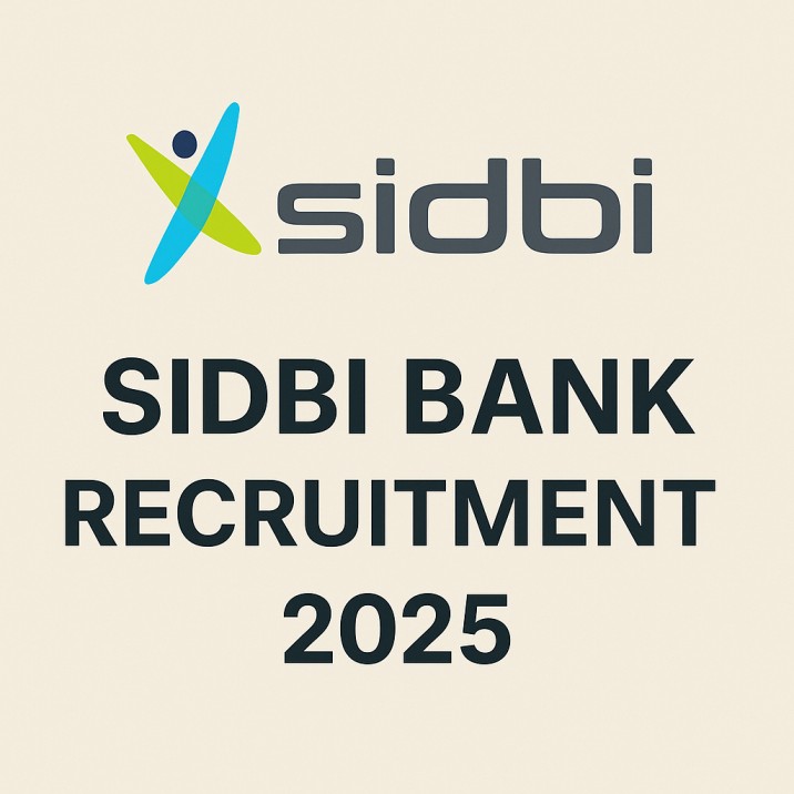SIDBI Recruitment 2025 – Apply Online for Grade A & B Officer 76 Posts