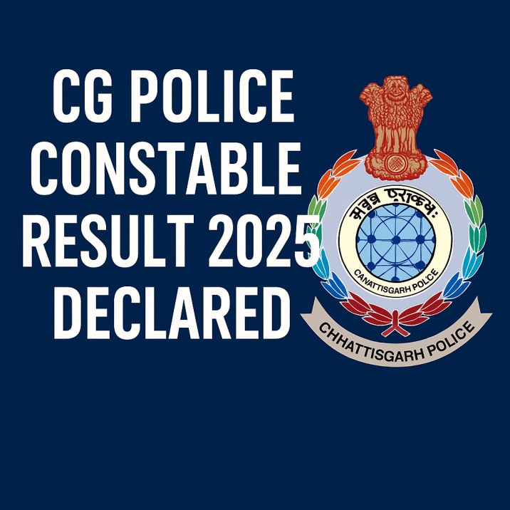 CG Police Constable Result 2025 Declared | Download