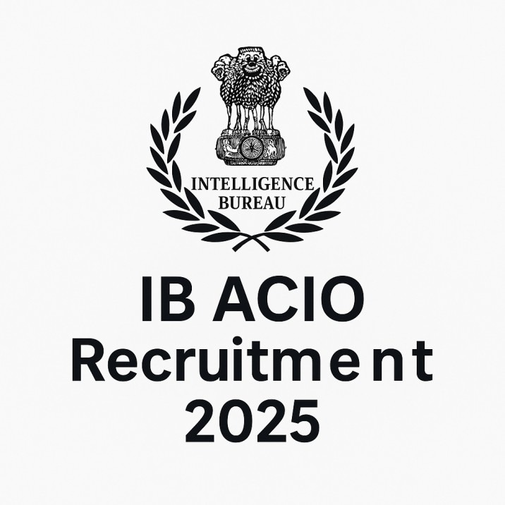 IB ACIO Recruitment 2025