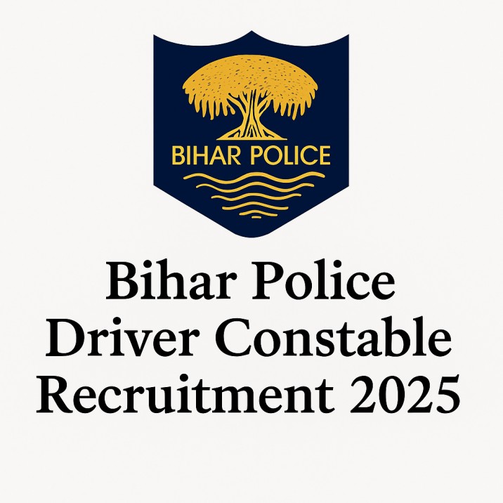 Bihar Police Driver Constable Recruitment 2025, Apply Online