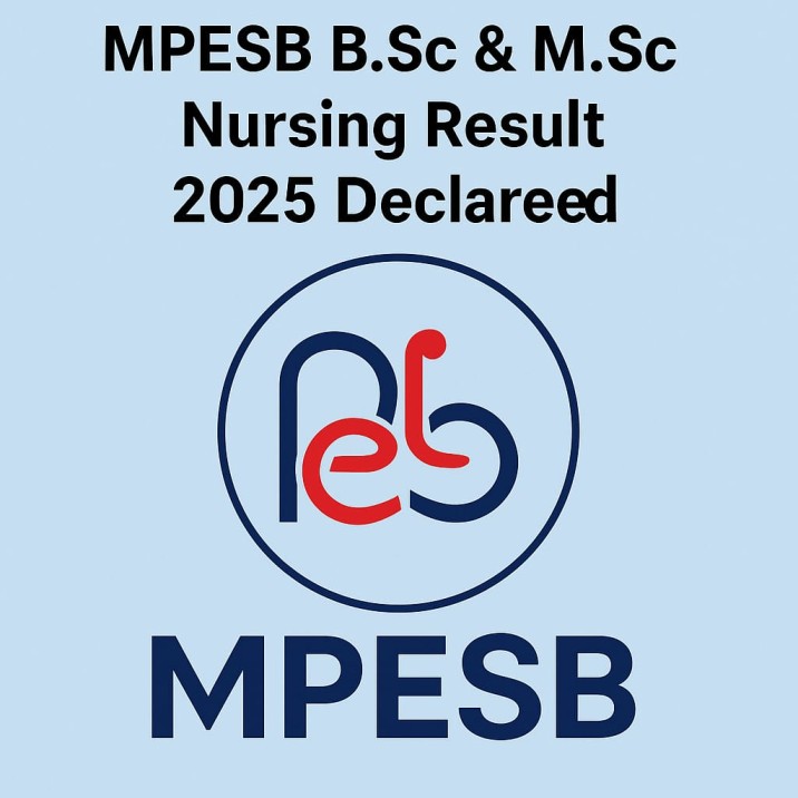 MPESB B.Sc & M.Sc Nursing Result 2025 Declared