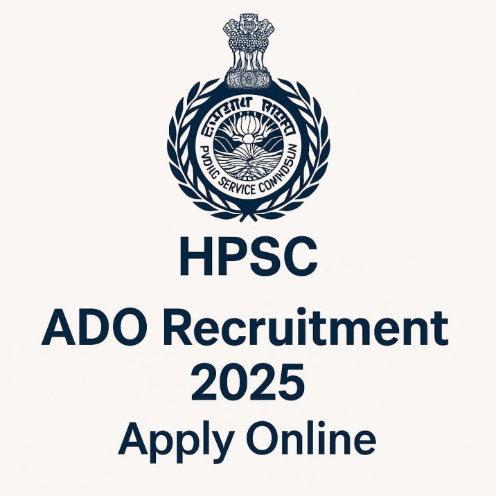 HPSC ADO Recruitment 2025, Apply Online