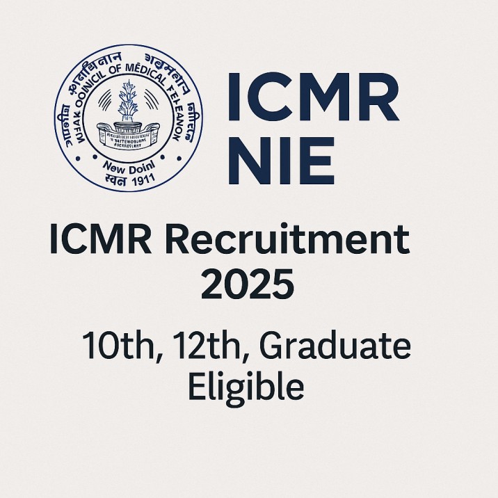 ICMR NIE Recruitment 2025, Apply Online