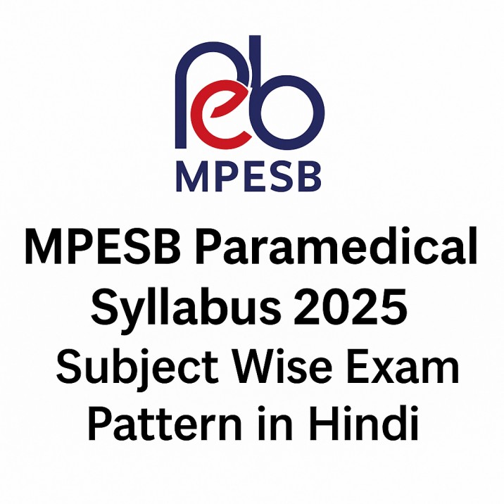 MPESB Paramedical Syllabus 2025 – Subject Wise Exam Pattern in Hindi