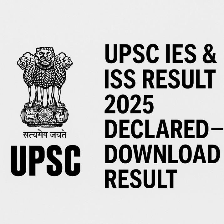 UPSC IES & ISS Result 2025