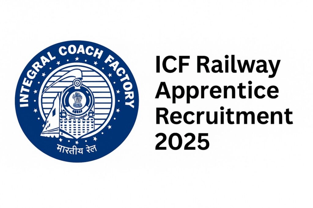ICF Railway Apprentice Recruitment 2025, Apply Online