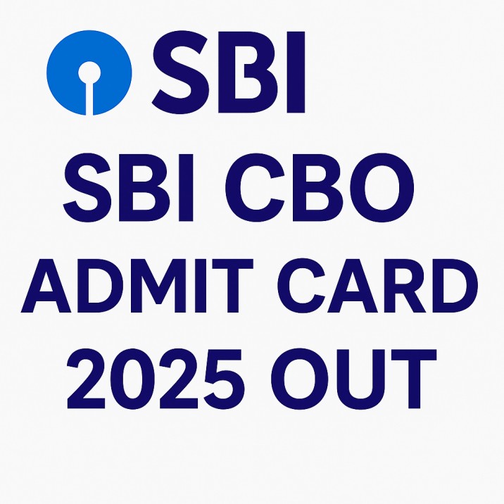 SBI CBO Admit Card 2025 Out