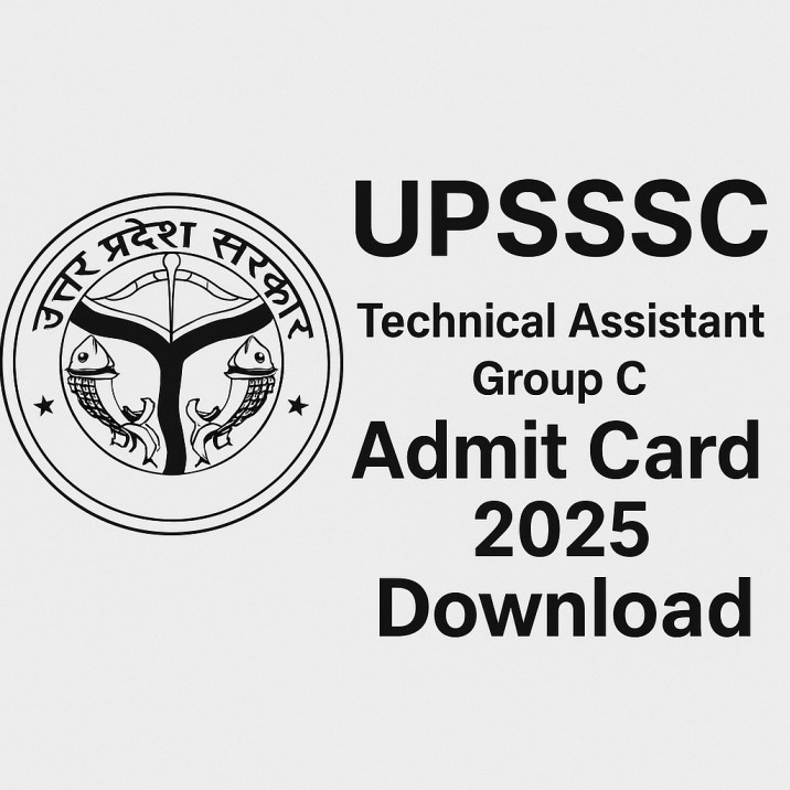 UPSSSC Technical Assistant Group C Admit Card 2025 Download
