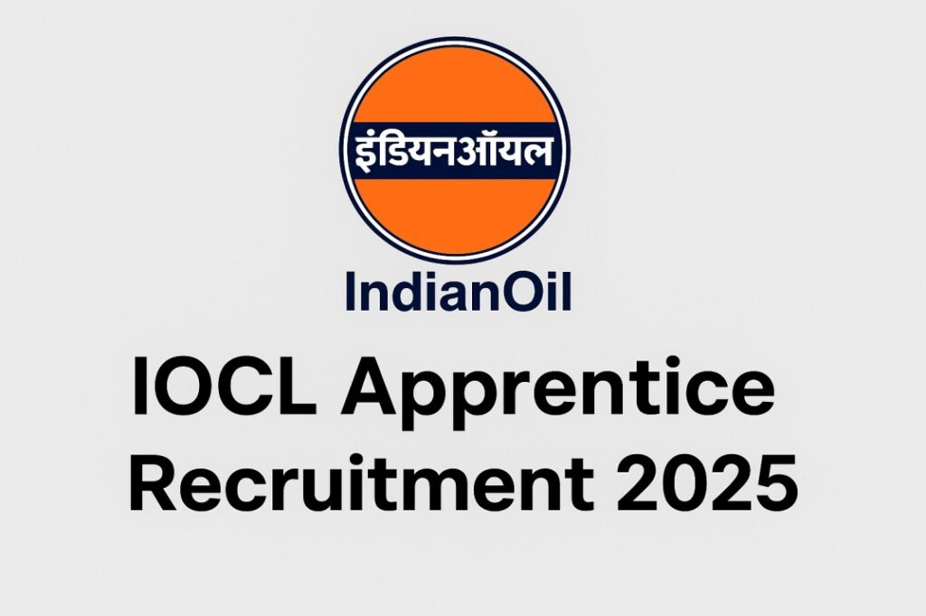IOCL Apprentice Recruitment 2025, Apply Online, Sarkari Naukri