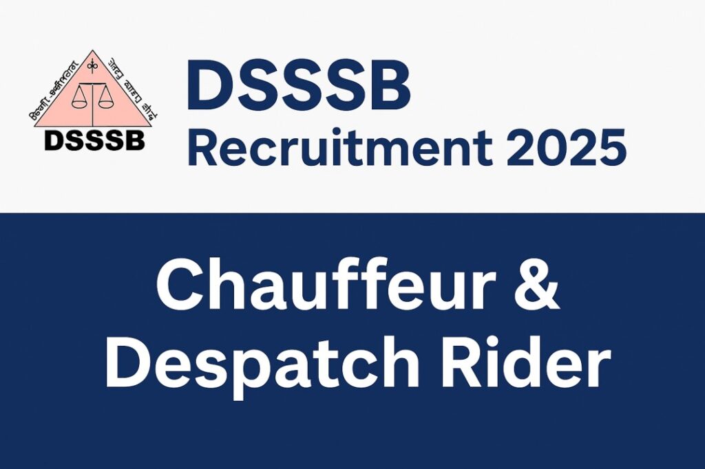 DSSSB Recruitment 2025, Apply Online, Sarkari Naukri