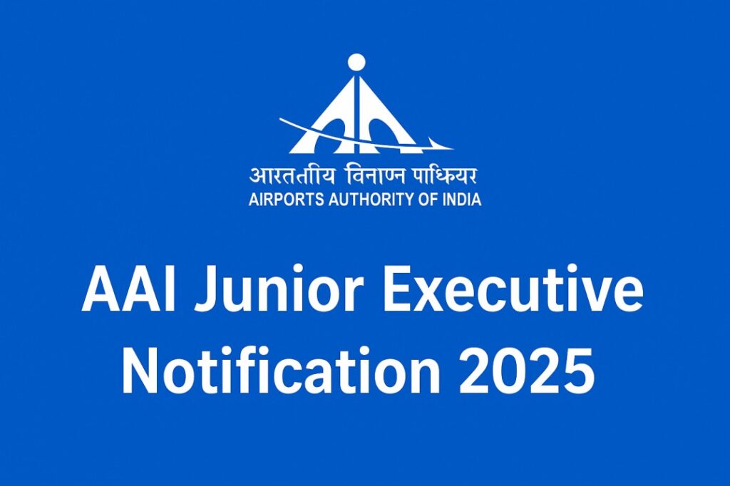 AAI Junior Executive Notification 2025: Apply Online