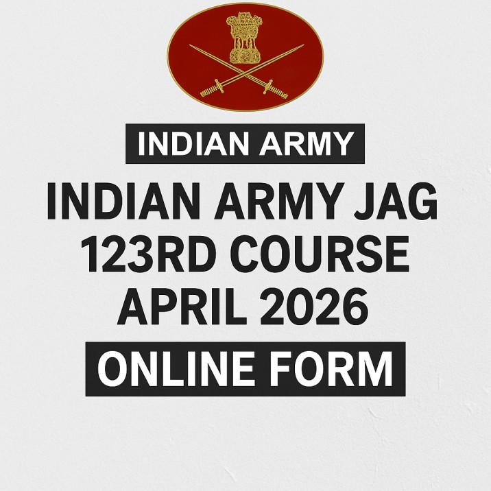 Indian Army JAG 123rd Course April 2026 – Apply Online for 10 Law Graduate SSC Posts