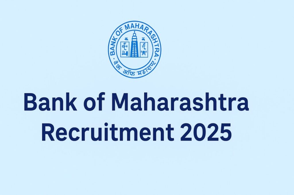 Bank of Maharashtra Recruitment 2025, Apply Online