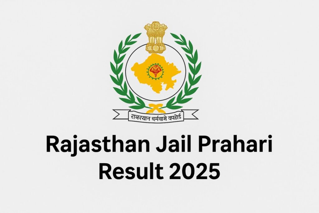 Rajasthan Jail Prahari Result 2025 Out