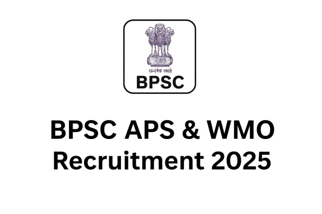 BPSC APS & WMO Recruitment 2025, Sarkari Naukri