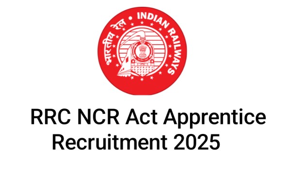 RRC NCR Act Apprentice Recruitment 2025, Sarkari Naukri