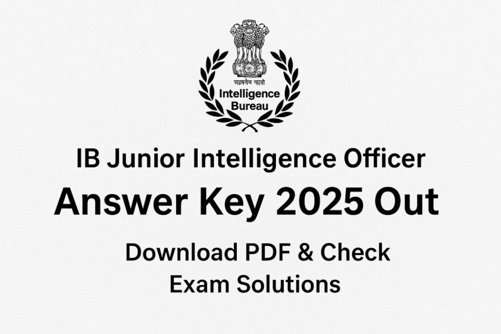 IB Junior Intelligence Officer Answer Key 2025 Out