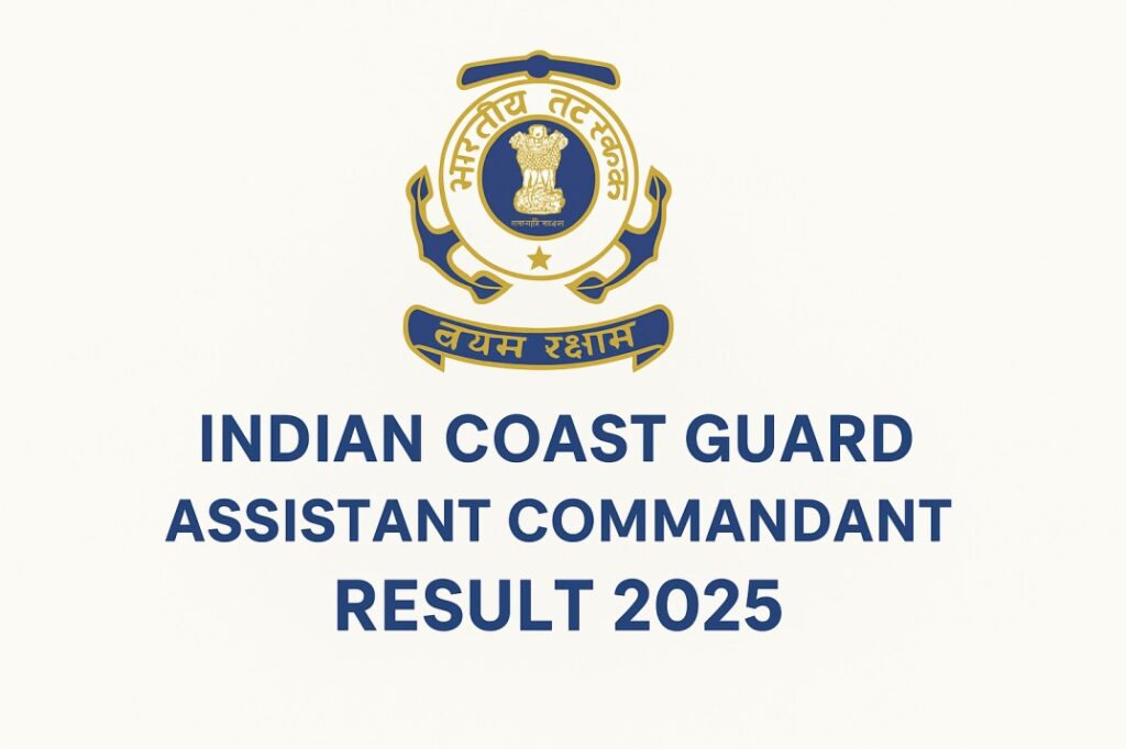 Indian Coast Guard Assistant Commandant Result 2025