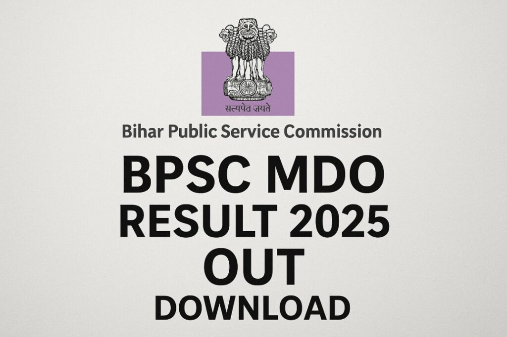 BPSC MDO Result 2025 Out – Sarkari Naukri