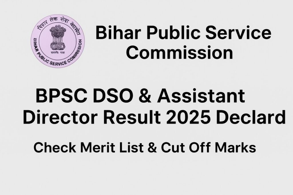 Bihar BPSC DSO & Assistant Director Result 2025