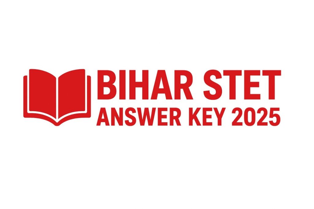Bihar STET Answer Key 2025 Out – Download Paper 1 & 2 Official Answer Sheet PD