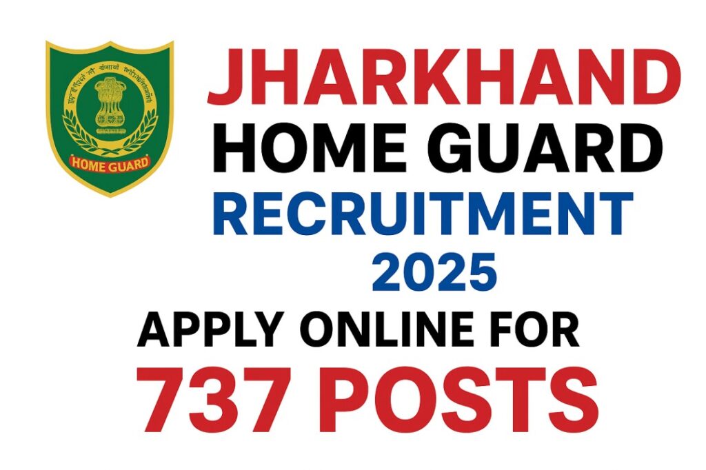 Jharkhand Home Guard Recruitment 2025 – Apply Online