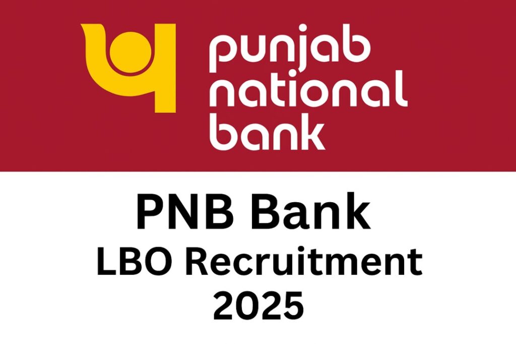 PNB Bank LBO Recruitment 2025 –Sarkari Naukri