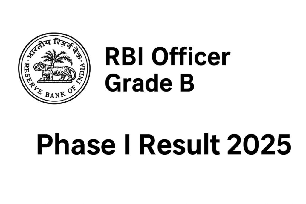 RBI Officer Grade B Phase I Result 2025 Out – Download Merit List & Cut Off Marks