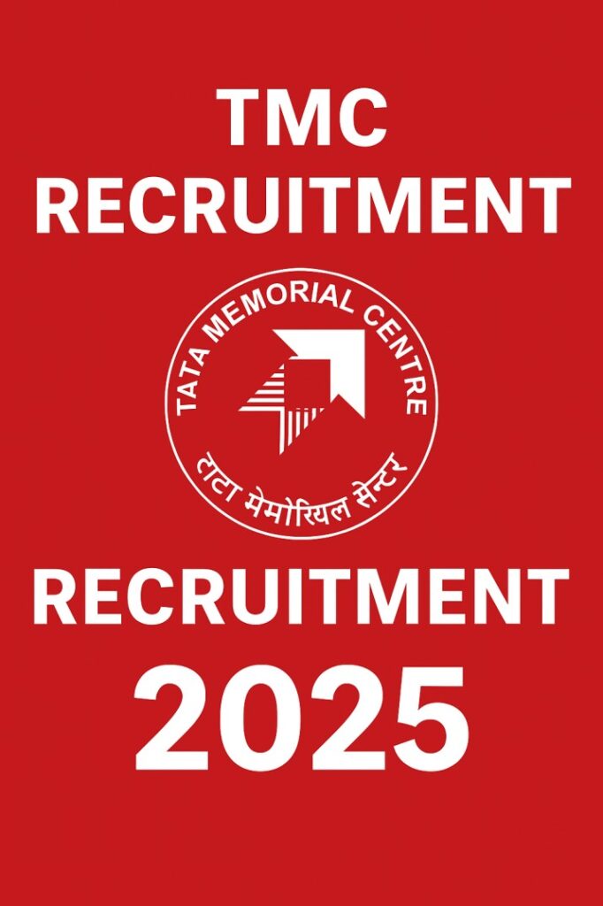 TMC Recruitment 2025 – Apply Online for Various Posts