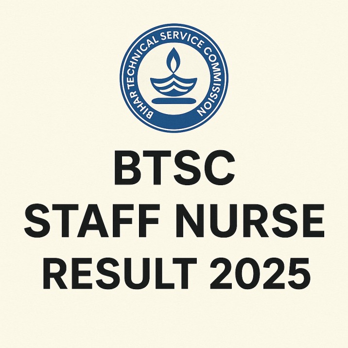 BTSC Staff Nurse Result 2025 Out Download Scorecard, Merit List & Cut Off