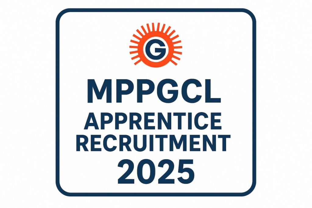 MPPGCL Apprentice Recruitment 2025 – Apply Online for 197 Graduate, Diploma & ITI Posts