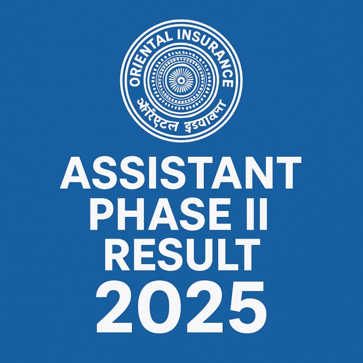 Oriental Insurance Assistant Phase II Result 2025 Out – Download OICL Mains Result & Merit List