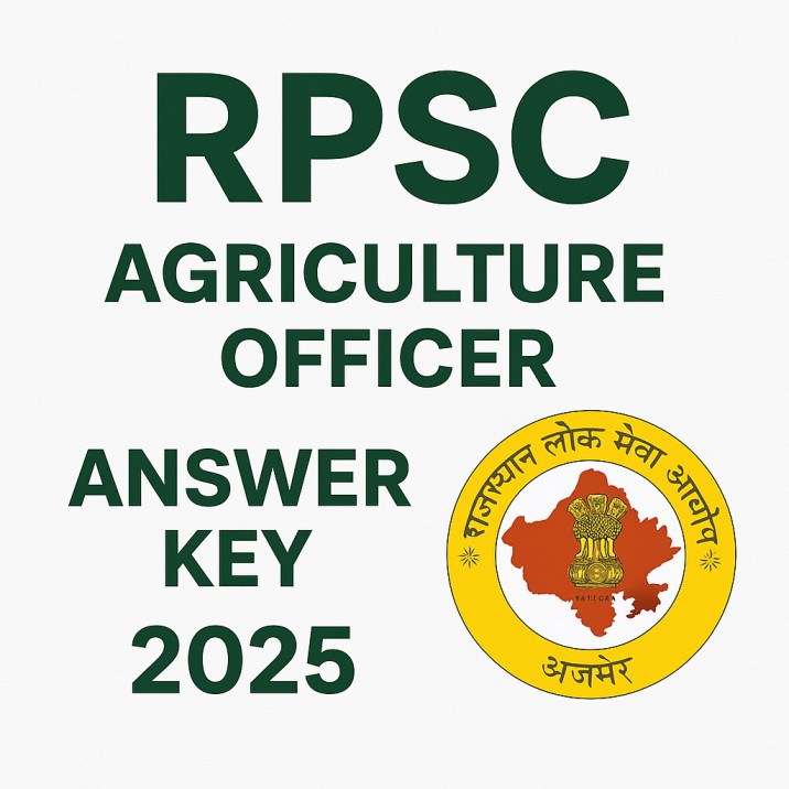RPSC Agriculture Officer Answer Key 2025 – Download PDF, Exam Details & Objection Form