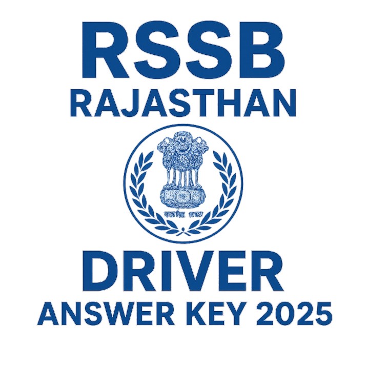 RSSB Rajasthan Driver Answer Key 2025 Out – Download PDF, Raise Objection