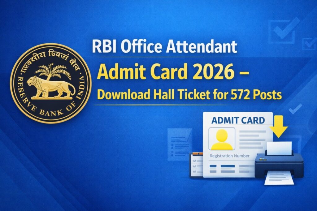 RBI Office Attendant Admit Card 2026