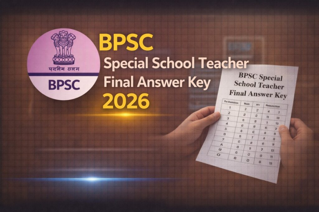 BPSC Special School Teacher Final Answer Key 2026 – Download Bihar Exam Answer Key PDF