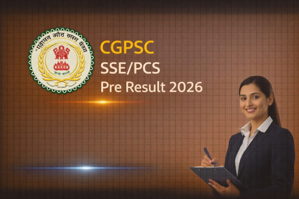 CGPSC SSEPCS Pre Result 2026 – Check Score & Qualifying Status
