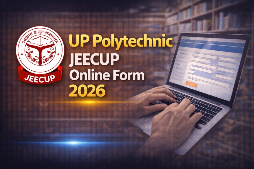 UP Polytechnic JEECUP Online Form 2026 – Apply JEECUP Diploma Admission
