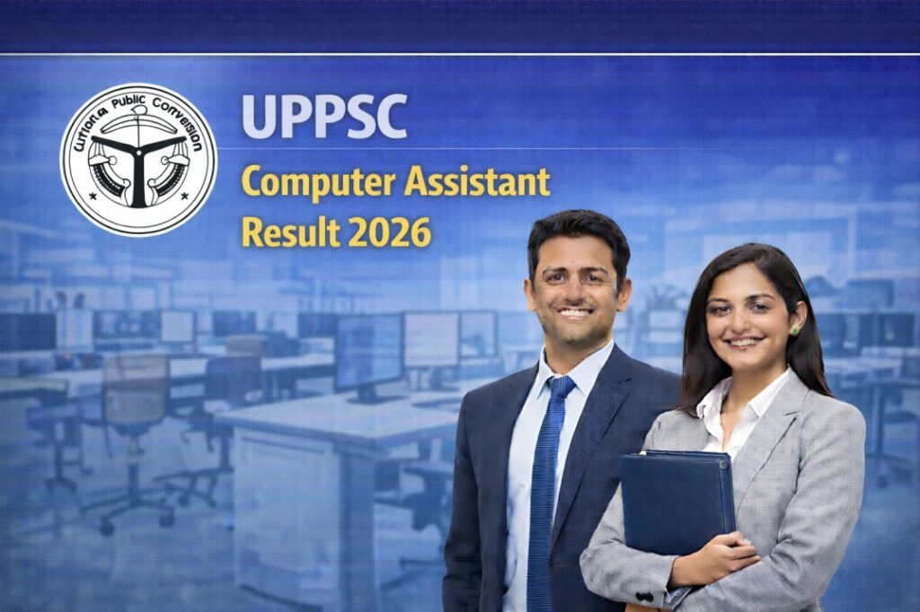 UPPSC Computer Assistant Result 2026 – Check Merit List & Download PDF