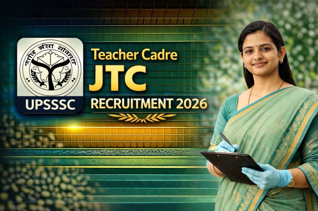 UPSSSC Teacher Cadre JTC Recruitment 2026 – Apply Online for 58 Posts