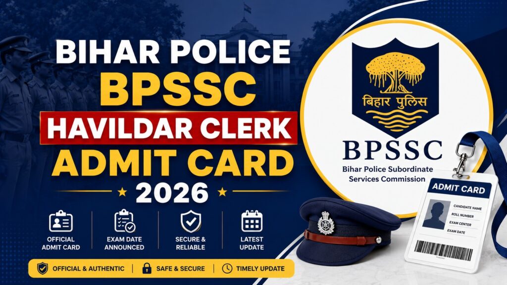 Bihar Police BPSSC Havildar Clerk Admit Card 2026 Out – Download Hall Ticket